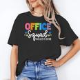 Office Squad We Get It Done Back To School First Day Unisex T-Shirt Office Squad We Get It Done Back To School First Day Unisex T-Shirt