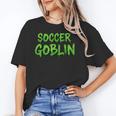 Soccer Goblin Back To School Soccer Player Game Gear Unisex T-Shirt Soccer Goblin Back To School Soccer Player Game Gear Unisex T-Shirt