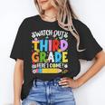 Watch Out Third Grade Here I Come Back To School Girls Kids Unisex T-Shirt Watch Out Third Grade Here I Come Back To School Girls Kids Unisex T-Shirt