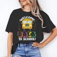 Welcome Back To School Bus Driver First Day Of School Unisex T-Shirt Welcome Back To School Bus Driver First Day Of School Unisex T-Shirt