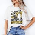 I'm Ready To Dig Kindergarten Back To School Excavator Unisex T-Shirt