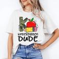 Kindergarten Dude Student Kindergarten Squad Back To School Unisex T-Shirt