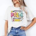 Watch Out Pre-K Here I Come Back To School Pre-K Unisex T-Shirt Watch Out Pre-K Here I Come Back To School Pre-K Unisex T-Shirt