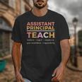 Assistant Principal Back To School Appreciation Principals Unisex T-Shirt Assistant Principal Back To School Appreciation Principals Unisex T-Shirt