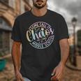 Some Call It Chaos We Call It Middle School Back To School Unisex T-Shirt Some Call It Chaos We Call It Middle School Back To School Unisex T-Shirt