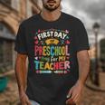 First Day Of Preschool Pre K Student Toddler Back To School Unisex T-Shirt First Day Of Preschool Pre K Student Toddler Back To School Unisex T-Shirt
