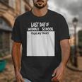 Fun Last Day Of School Sign My Shirt Back To School Cool Unisex T-Shirt Fun Last Day Of School Sign My Shirt Back To School Cool Unisex T-Shirt