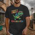 I'm Ready To Crush Kindergarten T-Rex Back To School Dino Unisex T-Shirt