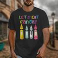 Kindergarten Back To School Crayons Let's Eat Crayon Unisex T-Shirt