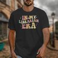 In My Librarian Era Retro Back To School Bookworm Book Lover Unisex T-Shirt