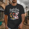 Lunch Lady Magic Cafeteria Worker Back To School Women Girls Unisex T-Shirt
