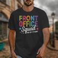 Office Squad We Get It Done Back To School Happy First Day Unisex T-Shirt