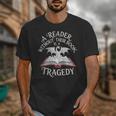 A Reader Without Their Book Is a Tragedy Back To School Unisex T-Shirt