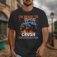 Ready To Crush Kindergarten Monster Truck Back To School Boy Unisex T-Shirt Ready To Crush Kindergarten Monster Truck Back To School Boy Unisex T-Shirt
