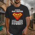 School Bus Driver Superhero Back To School Unisex T-Shirt