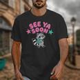 See Ya Soon Summer Cute Raccoon Back To School Kids Student Unisex T-Shirt See Ya Soon Summer Cute Raccoon Back To School Kids Student Unisex T-Shirt