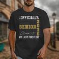 Senior Class Of 2026 Back To School Last First Day Of School Unisex T-Shirt Senior Class Of 2026 Back To School Last First Day Of School Unisex T-Shirt