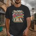 In My Sixth Grade Era Retro 6th Grade Back To School Unisex T-Shirt In My Sixth Grade Era Retro 6th Grade Back To School Unisex T-Shirt