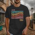 In My Sophomore Era High School 10th Grade Back To School Unisex T-Shirt In My Sophomore Era High School 10th Grade Back To School Unisex T-Shirt