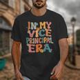 In My Vice Principal Era Groovy Back To School VicePrincipal Unisex T-Shirt