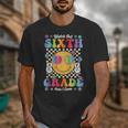 Watch Out Sixth Grade Here I Come Back To School 6th Grade Unisex T-Shirt Watch Out Sixth Grade Here I Come Back To School 6th Grade Unisex T-Shirt