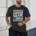 8th Eighth Grade Vibes 1st Back To School Checkerboard Crew Unisex T-Shirt