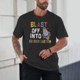 Blast Off Into Kindergarten Back To School Rocket Unisex T-Shirt Blast Off Into Kindergarten Back To School Rocket Unisex T-Shirt