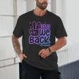 Bruh We Back 4th Graders Back To School Fourth Grade Kids Unisex T-Shirt