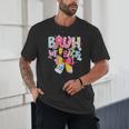 Bruh We Back Sixth Graders Back To School Coquette Bow Girl Unisex T-Shirt Bruh We Back Sixth Graders Back To School Coquette Bow Girl Unisex T-Shirt