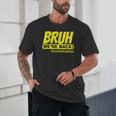 Bruh We'Re Back FUNNY Lunch Lady Back To School Unisex T-Shirt Bruh We'Re Back FUNNY Lunch Lady Back To School Unisex T-Shirt