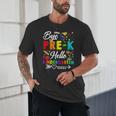 Bye Pre-K Hello Kindergarten Students Pupils Back To School Unisex T-Shirt Bye Pre-K Hello Kindergarten Students Pupils Back To School Unisex T-Shirt