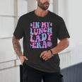 Groovy In My Lunch Lady Era Cafeteria Back To School Unisex T-Shirt Groovy In My Lunch Lady Era Cafeteria Back To School Unisex T-Shirt