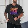 Learning Back To School Is a Motivational Unisex T-Shirt Learning Back To School Is a Motivational Unisex T-Shirt