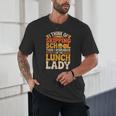 Remember I'm The Lunch Lady Back To School Cafeteria Worker Unisex T-Shirt Remember I'm The Lunch Lady Back To School Cafeteria Worker Unisex T-Shirt