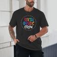 Sixth Grade Crew Back To School Matching Tee For 6th Grade Unisex T-Shirt Sixth Grade Crew Back To School Matching Tee For 6th Grade Unisex T-Shirt