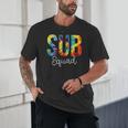 Sub Squad For Work Tie Dye Back To School Appreciation Day Unisex T-Shirt Sub Squad For Work Tie Dye Back To School Appreciation Day Unisex T-Shirt