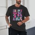 In My TK EraTransitional Kindergaten Back To School Unisex T-Shirt In My TK EraTransitional Kindergaten Back To School Unisex T-Shirt