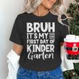 Bruh It's My First Day Of Kindergarten Back To School 2025 Unisex T-Shirt Bruh It's My First Day Of Kindergarten Back To School 2025 Unisex T-Shirt