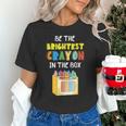 Crayon Be The Brightest Students Crayons Back To School Unisex T-Shirt Crayon Be The Brightest Students Crayons Back To School Unisex T-Shirt
