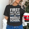 First Day Of My Last Year In Middle School Back To School Unisex T-Shirt First Day Of My Last Year In Middle School Back To School Unisex T-Shirt
