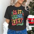 Is It June Yet Back To School Student Groovy Kids Unisex T-Shirt Is It June Yet Back To School Student Groovy Kids Unisex T-Shirt