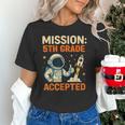 Mission Fifth 5th Grade Accepted Astronaut Back To School Unisex T-Shirt Mission Fifth 5th Grade Accepted Astronaut Back To School Unisex T-Shirt
