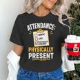 Physically Present Mentally Absent Back To School Unisex T-Shirt