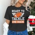 Ready To Tackle 2nd Grade Back To School Kids Football Unisex T-Shirt Ready To Tackle 2nd Grade Back To School Kids Football Unisex T-Shirt