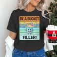 Retro Be A Bucket Filler Shirt Back To School Shirt Unisex T-Shirt Retro Be A Bucket Filler Shirt Back To School Shirt Unisex T-Shirt