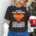 School Bus Driver Superhero Back To School Unisex T-Shirt