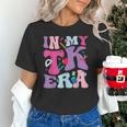 In My TK EraTransitional Kindergaten Back To School Unisex T-Shirt In My TK EraTransitional Kindergaten Back To School Unisex T-Shirt