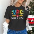VPK Here I Come VPK Back To School VPK First Day Of VPK Unisex T-Shirt