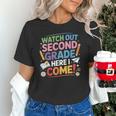 Watch Out 2nd Grade Here I Come Back To School Second Grade Unisex T-Shirt