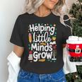 Women's Helping Little Minds Grow Back To School Apparel Unisex T-Shirt